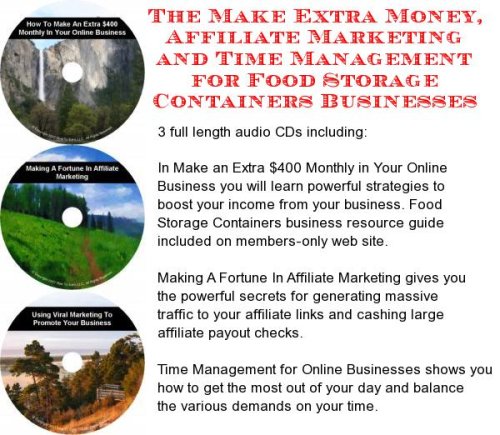 The Make Extra Money, Affiliate Marketing, Time Management for Food Storage Containers Businesses