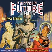 Captain Future | [Edmond Hamilton, RadioArchives.com]