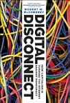 Digital Disconnect: How Capitalism is...