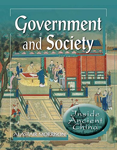 Government and Society (Inside Ancient China)