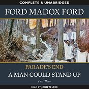 Parade's End - Part 3: A Man Could Stand Up | [Ford Madox Ford]