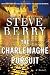 By Steve Berry: The Charlemagne Pursuit: A Novel