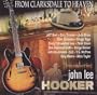 From Clarksdale to Heaven: Remembering John Lee Hooker