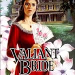 Valiant Bride: Brides of Montclair, Book 1 | Jane Peart