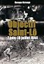 Objectif Saint-L�: 1218 Juillet 1944