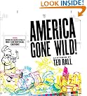 America Gone Wild...