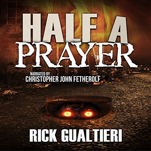 Half a Prayer: The Tome of Bill, Book 6