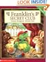 Franklin's Secret Club