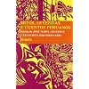 Mitos y leyendas peruanos (Las Tres Edades: Biblioteca De Cuentos Populares/ the Three Ages: Popular Tales Library) (Spanish Edition)