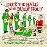 Deck the Halls with Buddy Holly - And Other Misheard Christmas Lyrics Medium