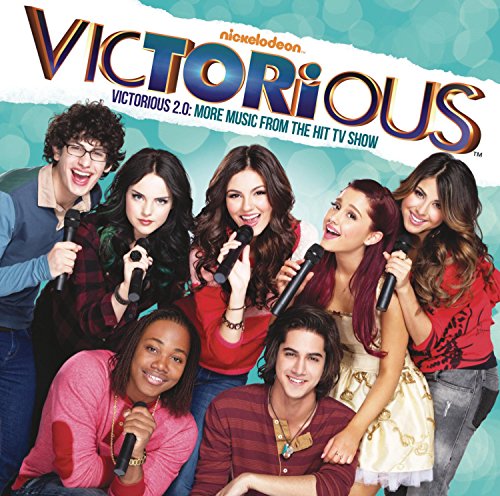 Victorious 2.0: More Music from the Hit TV Show Victorious Cast