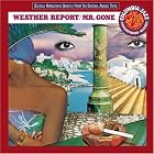 Mr. Gone by  Weather Report 