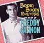 Boom Boom Rock N Roll: The Best of Freddy Cannon