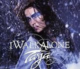 I Walk Alone