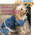 Dog Fashion: Haute Couture for Your Hound