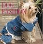 Dog Fashion: Haute Couture for Your Hound