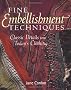 Fine Embellishment Techniques: Classic Details for Today's Clothing