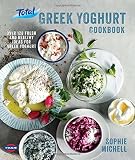 Total Greek yoghurt cookbook : over 120 fresh and healthy ideas for Greek yoghurt