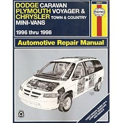 Dodge Caravan, Plymouth Voyager & Chrysler Town & Country Automotive       Repail Manual: 1996 Through 1998 (Haynes Automotive Repair Manual Series)
