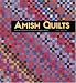 Amish Quilts 2010 Calendar: From the Collection of Faith and Stephen Brown