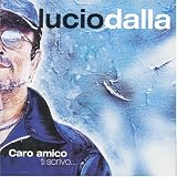 Caro Amico Ti Scrivo