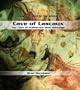Cave of Lascaux: The Cave of Prehistoric Wall Paintings (Famous Caves of the World)