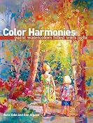 Amazon.com: Color Harmonies: Paint Watercolors Filled with Light (9781600611926): Rose Edin, Dee Jepsen: Books