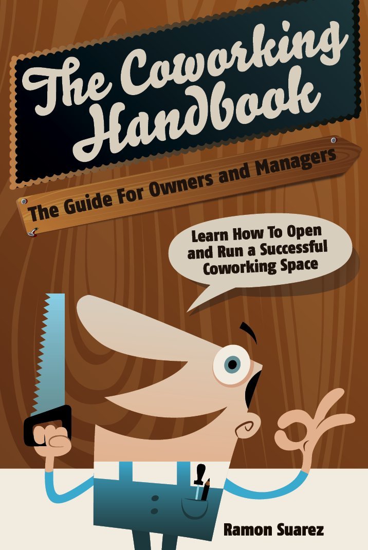 Working in the UnOffice: A Guide to Coworking for Indie Workers ...