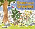 Green and Growing: A Book About Plants (Growing Things)
