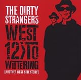 West 12 To Wittering (Another West Side Story)