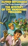 Alfred Hitchcock and The Three Investigators in the mystery of the vanishing treasure