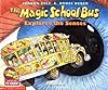 The Magic School Bus Explores the Senses (Magic School Bus)