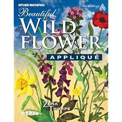 Beautiful Wildflower Applique (Applique Masterpiece)