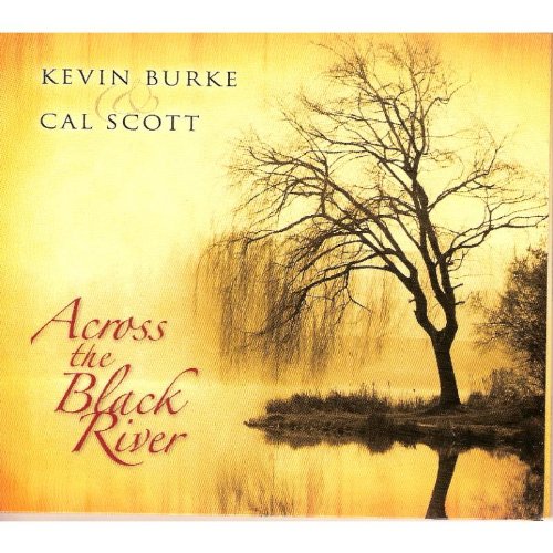 KEVIN BURKE : ACROSS THE BLACK