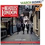 The Beatles' London: The Ultimate Guide to Over 400 Beatles Sites in and Around London
