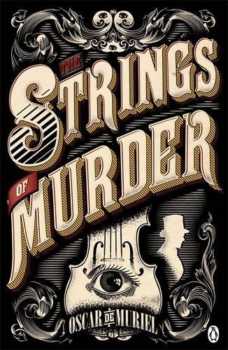 The Strings of Murder (A Case for Frey & McGray) by Oscar de Muriel (12-Feb-2015) Paperback