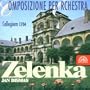 Jan Dismas Zelenka:Orchestral Works