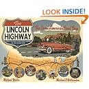 The Lincoln Highway: Coast to Coast from Times Square to the Golden Gate