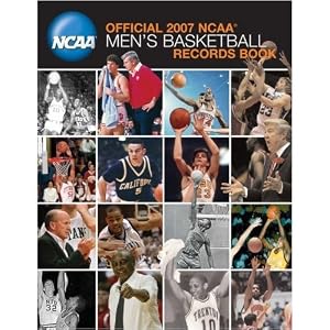 Official 2007 NCAA Men's Basketball Records Book