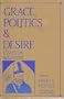 Grace Politics and Desire Essays on Augustine