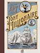 L'Art de Tony Millionaire