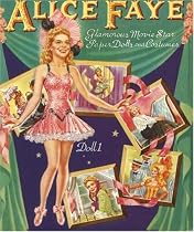 Alice Faye: Glamorous Movie Star Paper Dolls and Costumes