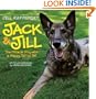 Jack & Jill: The Miracle Dog with a Happy Tail to Tell