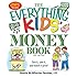 The Everything Kids' Money Book: Earn it, save it, and watch it grow!