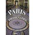 Paris, promenades de charme dans les quartiers historiques