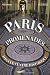 Paris, promenades de charme dans les quartiers historiques