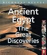 Ancient Egypt: The Great Discoveries: A Year-by-Year Chronicle