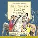 The Horse and His Boy: The Chronicles of Narnia