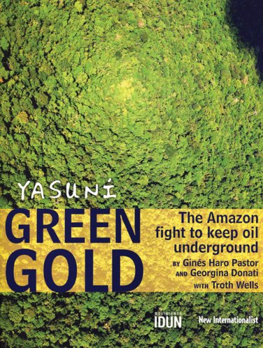 Green Gold: The Amazon Fight to Keep Oil Underground under Activism in The Books Store