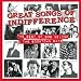 Great Songs Of Indifference : The Best Of Bob Geldof & The Boomtown Rats